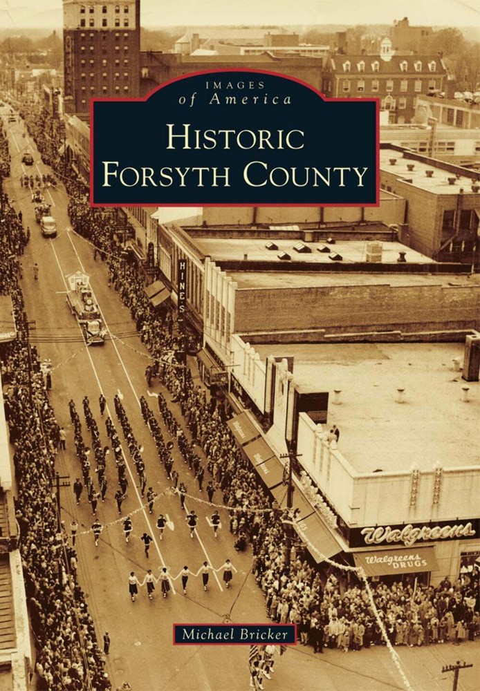 NEW Arcadia Publishing Historic Forsyth County, NC 9780738597874 Images of Ameri