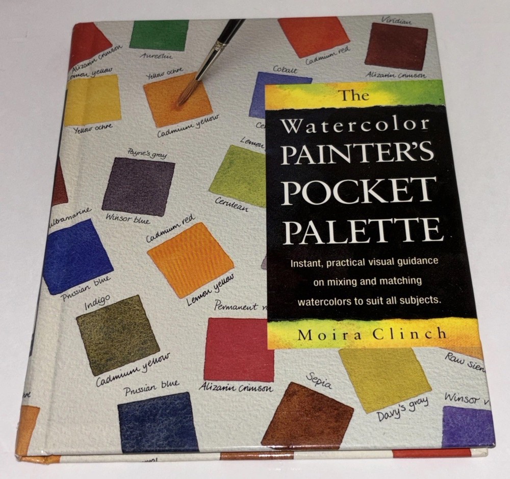 Watercolor Painter's Pocket Palette Moira Clinch 1991 Art Instruction