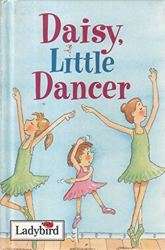 Daisy, Little Dancer (Ladybird Little Stories) by Unknown Hardback Book The FastFREE US DELIVERY | ISBN: 0721419240 | Quality Books