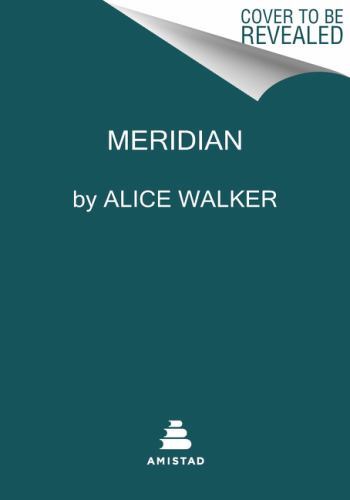 Meridian : A Novel by Alice Walker (2023, Trade Paperback)