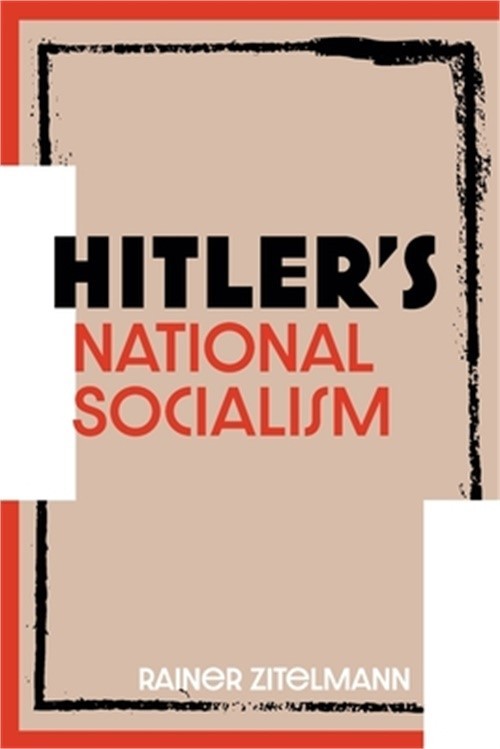 Hitler's National Socialism (Paperback or Softback)