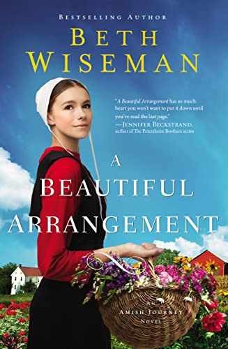 A Beautiful Arrangement (An Amish Journey - Hardcover, by Wiseman Beth - New h