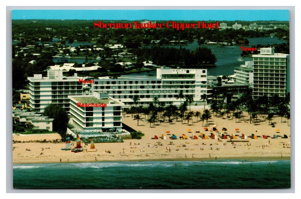 Ft Lauderdale FL Sheraton Yankee Clipper Hotel Chrome Postcard Unposted