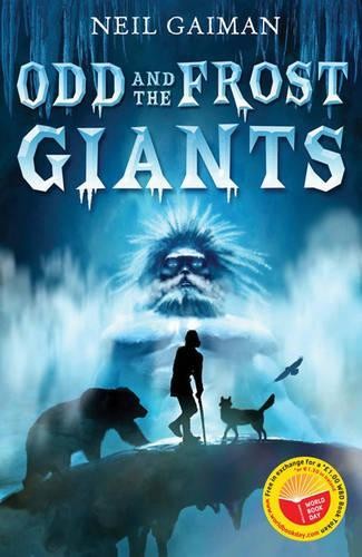 Odd and the Frost Giants (World Book Day edition) by Neil Gaiman Paperback BookFREE US DELIVERY | ISBN: 0747595380 | Quality Books