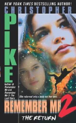 Remember Me 2: The Return - Mass Market Paperback By Pike, Christopher - GOOD