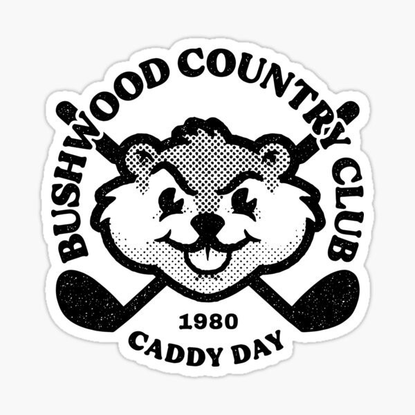 Caddyshack,  Vinyl Die Cut Sticker