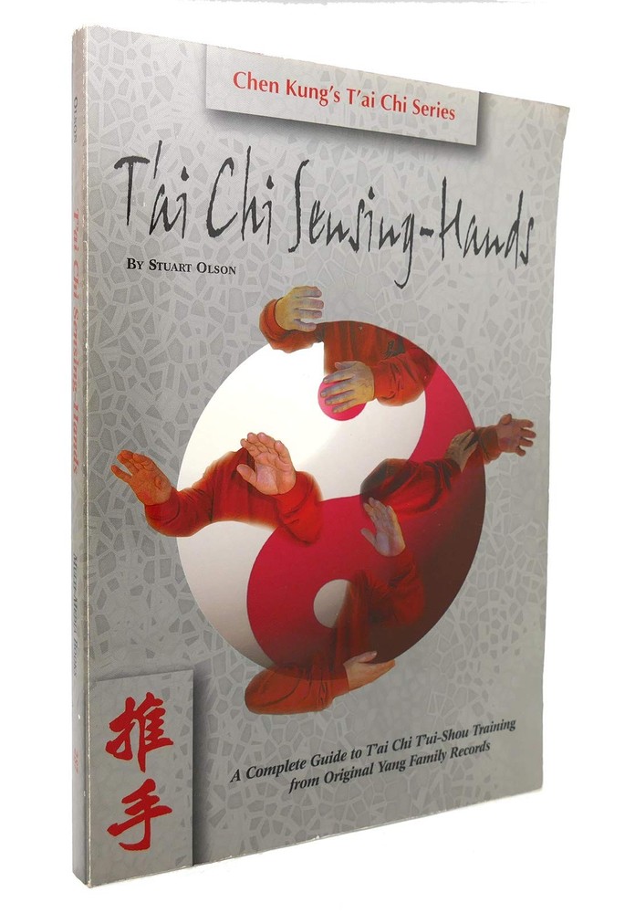 Tai Chi Sensing Hands (Chen Kung's T'Ai Chi Series)