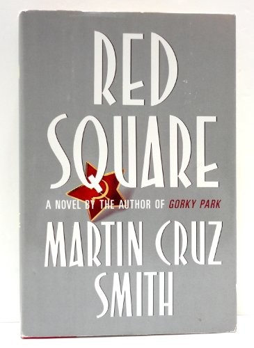 Red Square, Smith, Martin Cruz