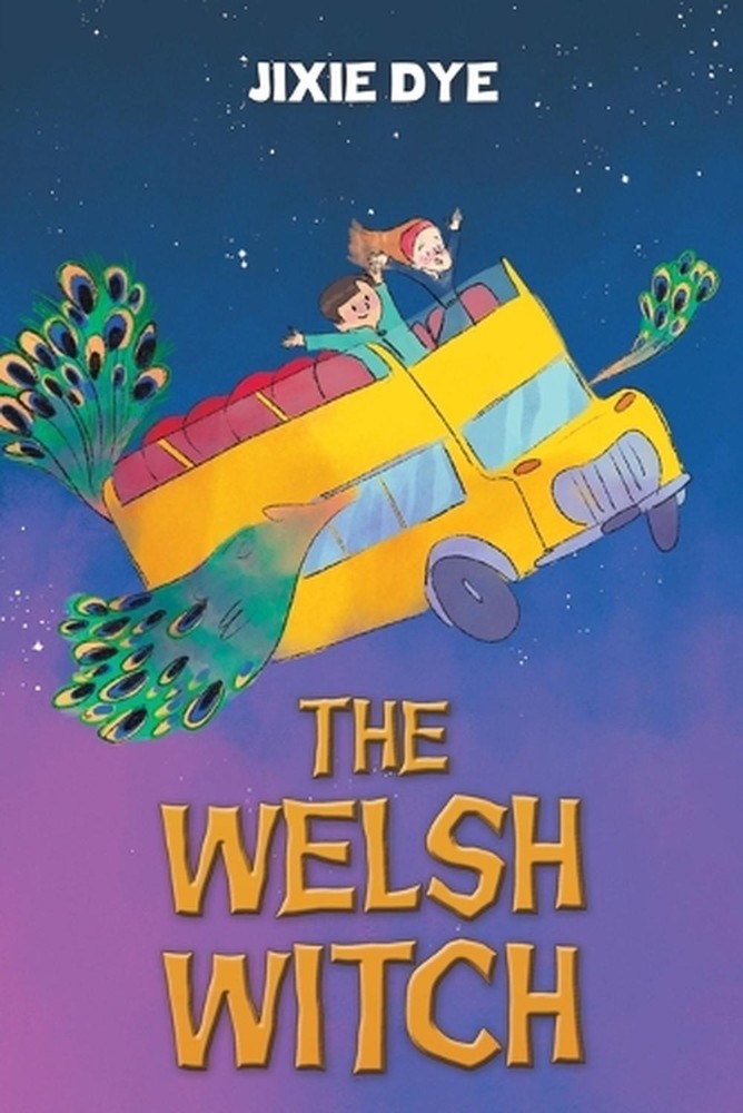 The Welsh Witch by Jixie Dye Paperback Book