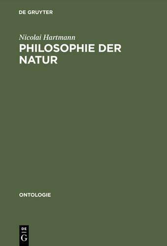 Nicolai Hartmann Philosophie der Natur (Hardback) Ontologie