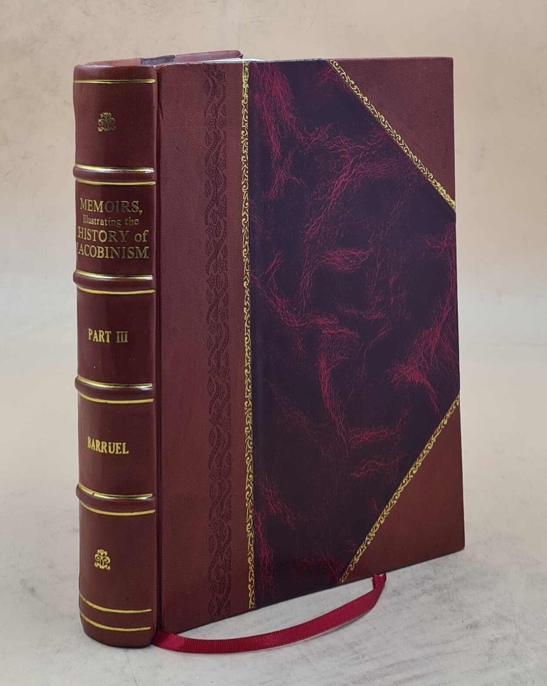 Abbe Barruel Memoirs on Jacobism History Leather Bound Edition