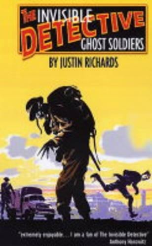 Ghost Soldiers (Invisible Detective) by Richards, Justin 0689861028 The FastFREE US DELIVERY | ISBN: 0689861028 | Quality Books