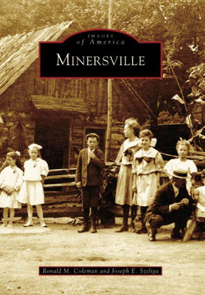 NEW Arcadia Publishing Minersville, PA 9780738538471 Images of America Trade Pap