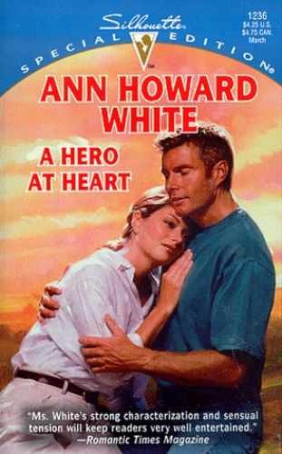 Hero At Heart (Silhouette Special - Paperback, by Ann Howard White - Very Good