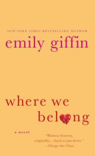 Where We Belong by Emily Giffin: Used