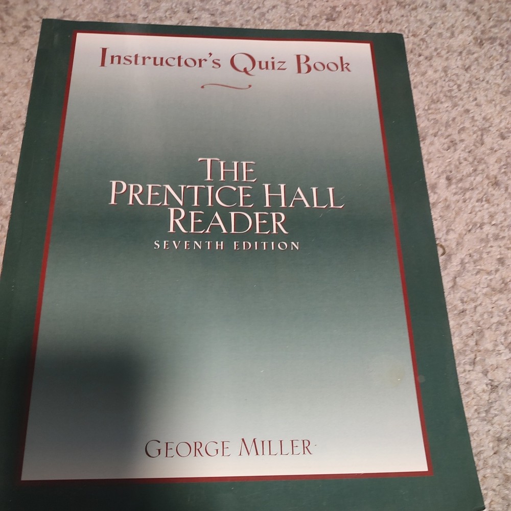 Prentice Hall Reader by George Miller (2003, Trade Paperback)