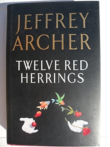 Twelve Red Herrings by Archer, Jeffrey Hardback Book The Fast Free ShippingFREE US DELIVERY | ISBN: 0002243296 | Quality Books