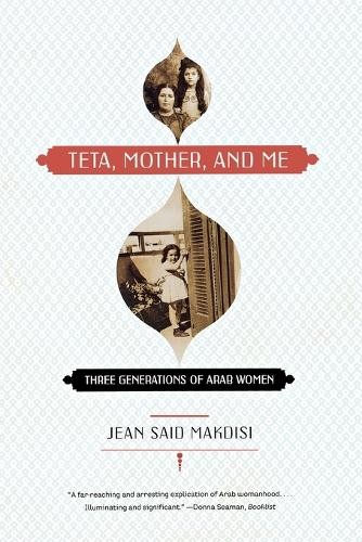 Jean Said Makdisi Teta, Mother, and Me (Paperback)Another great item from Rarewaves USA | Free delivery!