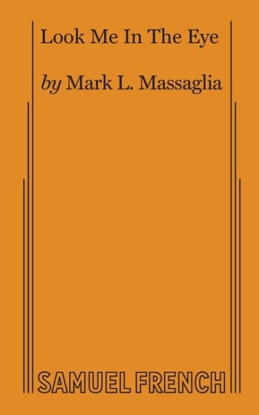 Look Me in the Eye, Paperback by Massaglia, Mark L, Brand New, Free shipping ...