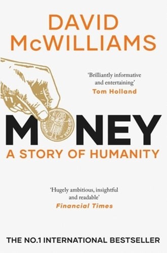 Money: A Story of Humanity by David McWilliams: New
