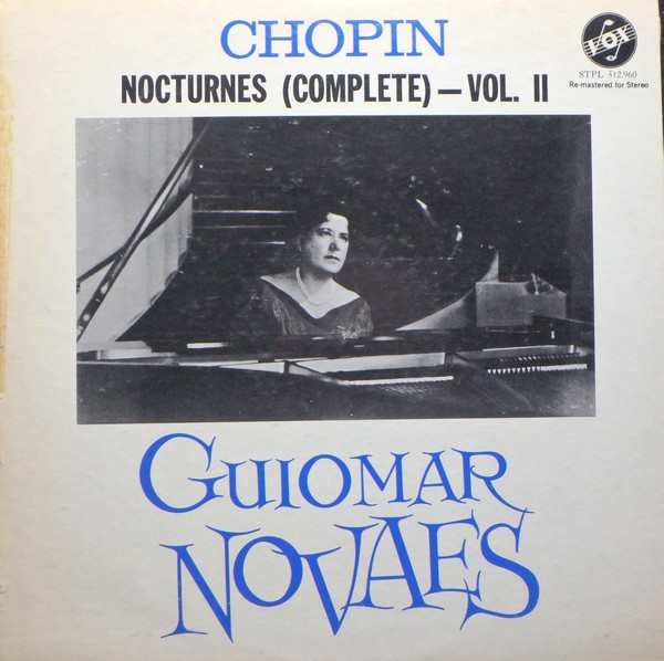 Guiomar Novaes - Frédéric Chopin - Nocturnes (Complete) - Vol. II
