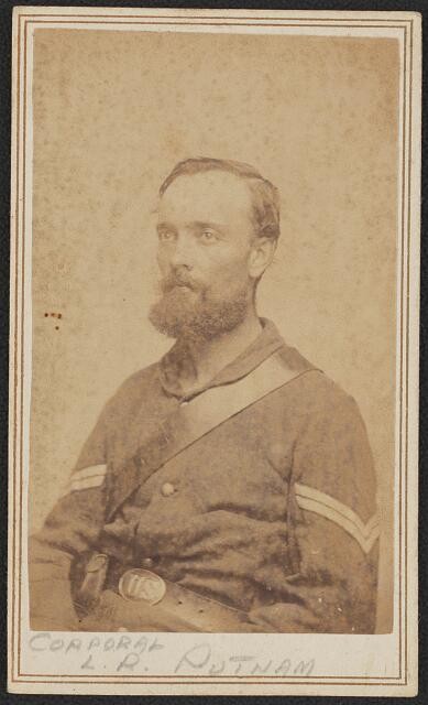 Corporal Lorenzo R. Putnam of Cos. F and D, 31st Massachusetts Infantry Regimen