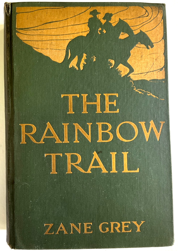 Zane Grey  The Rainbow Trail  Harper Bros  1915