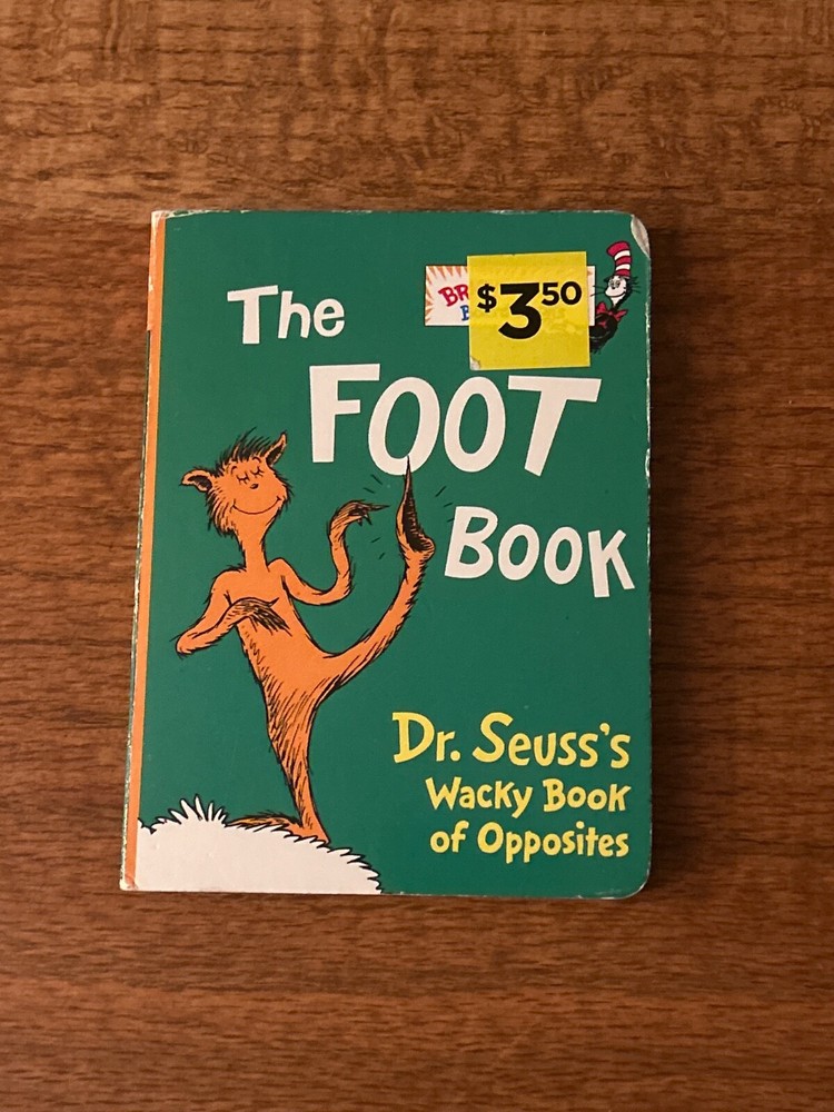 Dr Seuss: The Foot Book (Wacky Book of Opposites)