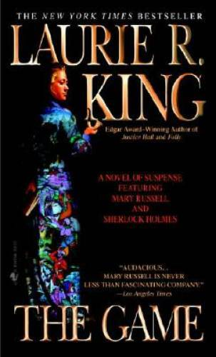 The Game: A novel of suspense featuring Mary Russell and Sherlock Holmes  - GOOD