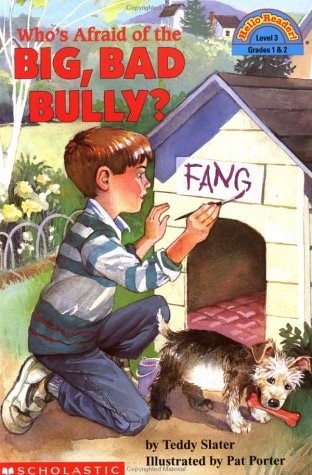 Who's Afraid of the Big Bad Bully? (Hello Reader, Level 3, Grades 1 & 2) by Slat