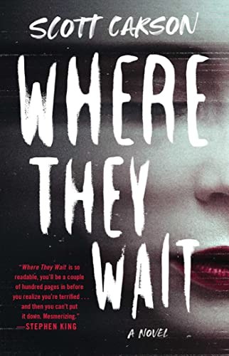Where They Wait: A Novel - paperback Carson, Scott