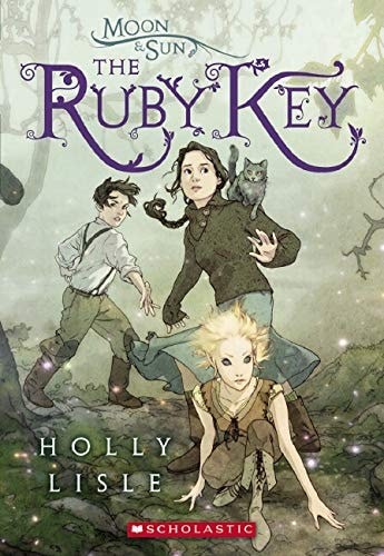 The Ruby Key (Moon and Sun) by Lisle, Holly, Good Book