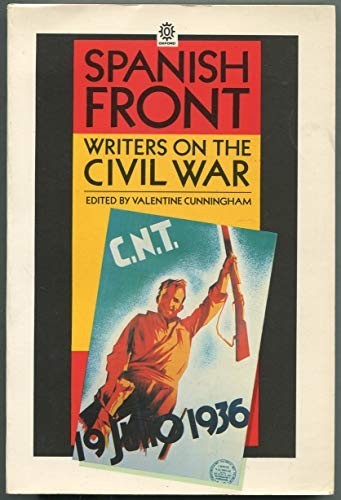 Spanish Front: Writers on the Civil War (Oxford Paperbacks) 0192820060 The FastFREE US DELIVERY | ISBN: 0192820060 | Quality Books