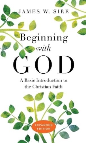 James W. Sire Beginning with God – A Basic Introduction to the Chris (Paperback)Another great item from Rarewaves USA | Free delivery!