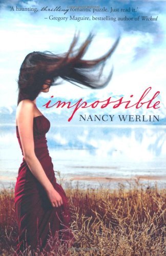 Impossible By Nancy Werlin. 9780141330303