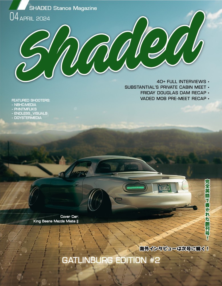 SHADED Stance Magazine Issue 07 - Gatlinburg Issue #2