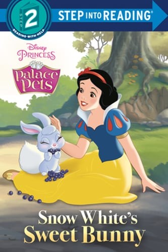Snow White's Sweet Bunny (Disney Princess: Palace Pets) by Random House: Used