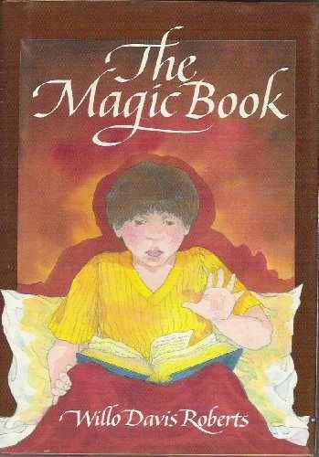 The Magic Book - Hardcover, by Willo Davis Roberts - Acceptable j