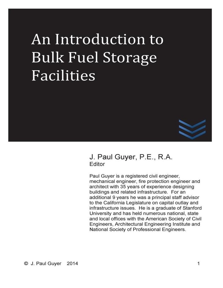 An Introduction to Bulk Fuel Storage Facilities by J. Paul Guyer (English) Paper