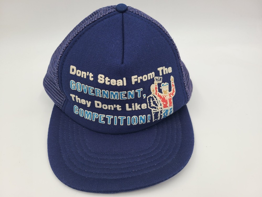 Vtg Don't Steal From The Government They Don't Like Competition Snapback Hat Cap