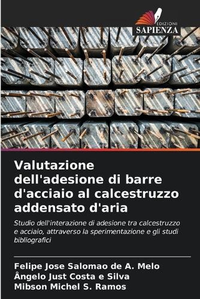 Valutazione dell'adesione di barre d'acciaio al calcestruzzo addensato d'aria by