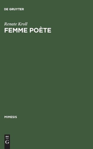Renate Kroll Femme Poète (Hardback) Mimesis