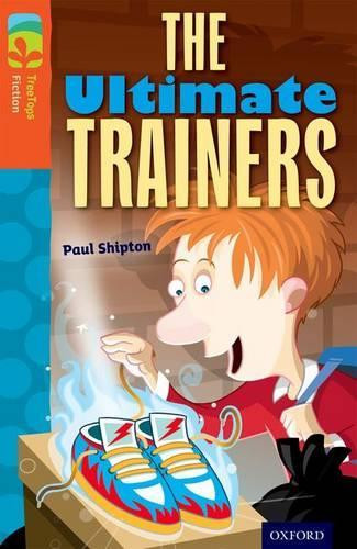 Paul Shipton Oxford Reading Tree TreeTops Fiction: Level 13: The Ult (Paperback)