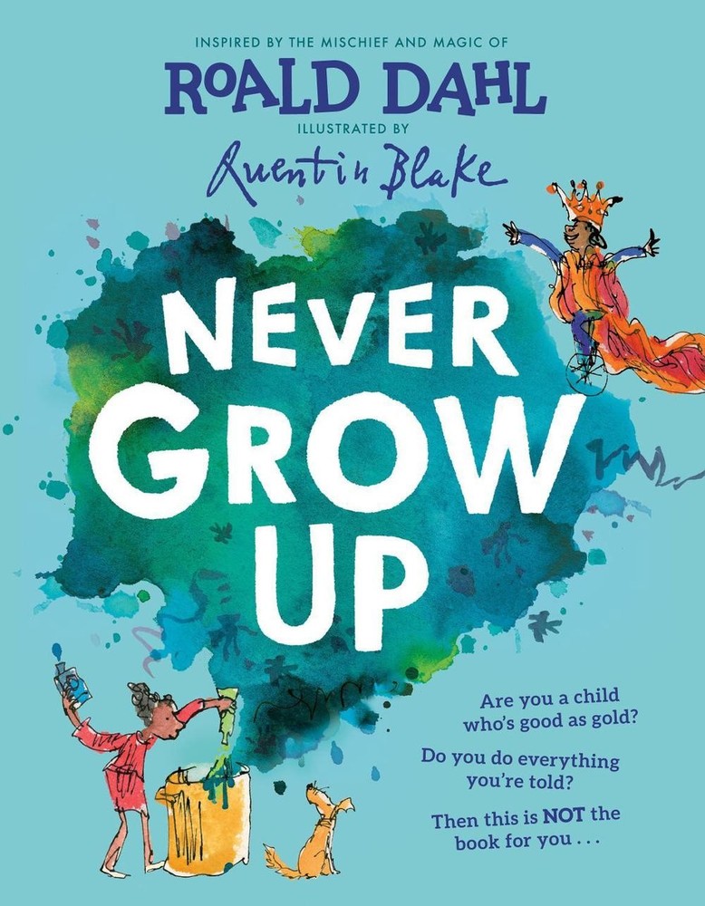 Never Grow Up by Roald Dahl (English) Hardcover Book