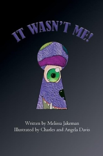 Melissa Jakeman It Wasn't Me! (Hardback)Another great item from Rarewaves USA | Free delivery!