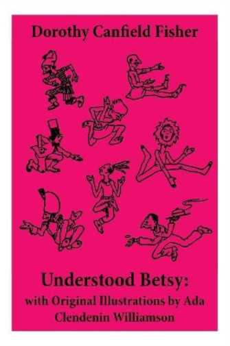 Dorothy Canfield Fisher Understood Betsy (Paperback)Another great item from Rarewaves USA | Free delivery!