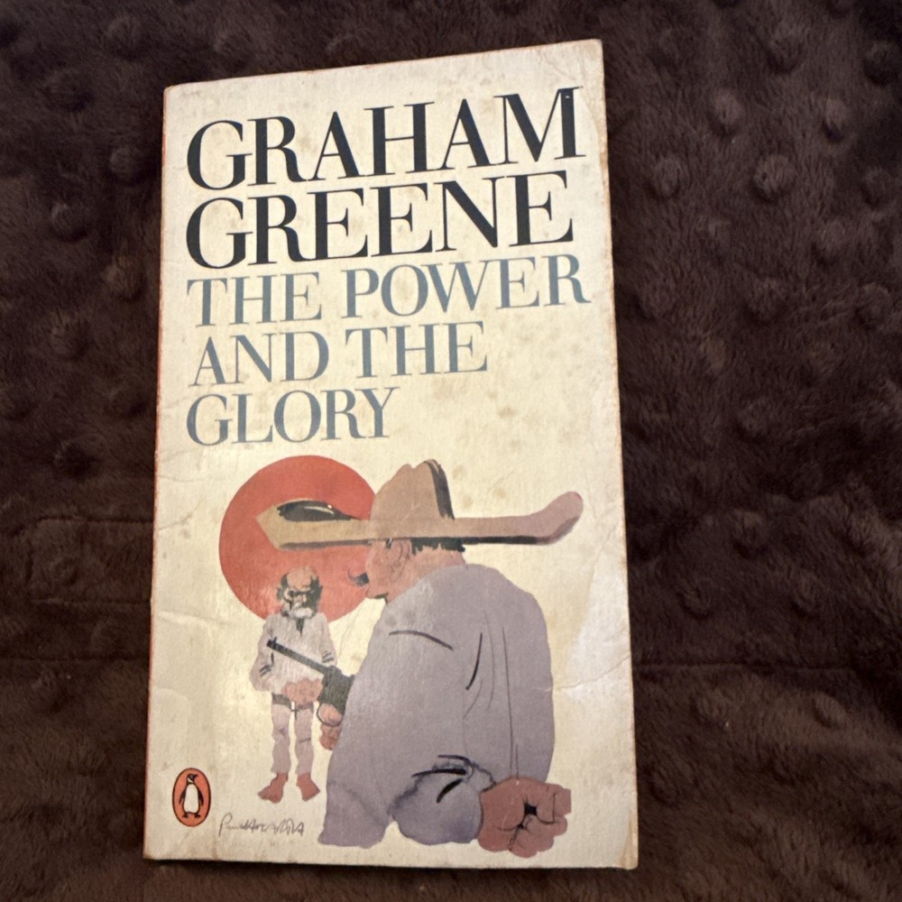 The Power and the Glory Graham Greene 1962 Penguin Classic Fiction