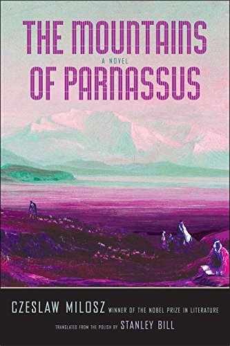 The Mountains of Parnassus (The - Hardcover, by Milosz Czeslaw - Very Good b