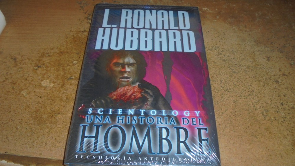 Scientology a History of Man :  History of Man by L. Ron Hubbard 2007 hdcvr