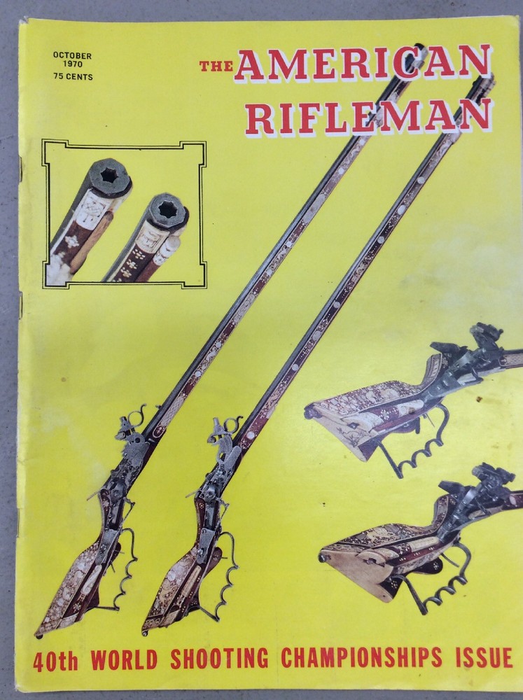 The American Rifleman Magazine October 1970 40th World Shooting Championship